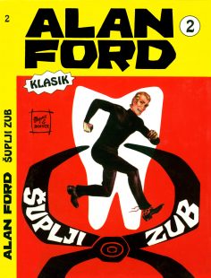 Alan Ford, Šuplji zub, broj 002